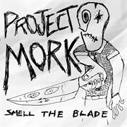 Smell the blade cover image