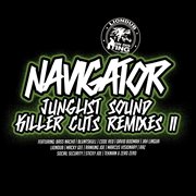 Junglist sound killer cuts, remixes ii cover image