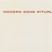 Modern gong ritual cover image