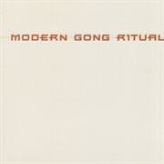 Modern gong ritual cover image