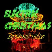 Electriic christmas cover image