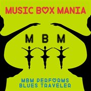 Music box versions of blues traveler cover image