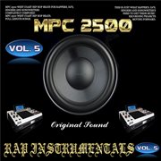 Mpc 2500 rap instrumentals, vol. 5 cover image