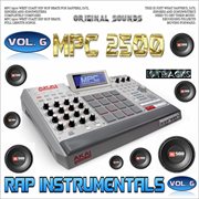 Mpc 2500 rap instrumentals, vol. 6 cover image