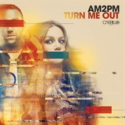 Turn me out cover image