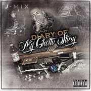 Diary of my ghetto story (the mixtape) cover image