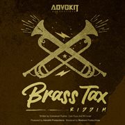 Brass tax riddim cover image