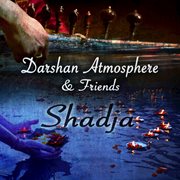 Shidja: darshan atmosphere & friends cover image