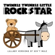 Lullaby versions of gov't mule cover image