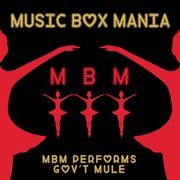 Music box versions of gov't mule cover image
