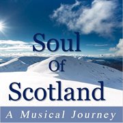 Soul of scotland: a musical journey cover image