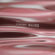 Fresh waves, vol. 1 cover image