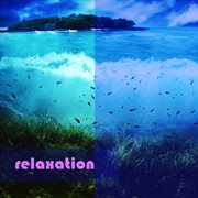 Relaxation chill cover image