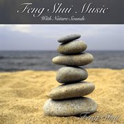 Feng shui music with nature sounds cover image