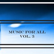 Music for all, vol. 3 cover image