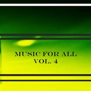 Music for all, vol. 4 cover image