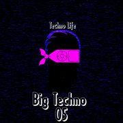 Big techno, vol. 5 cover image