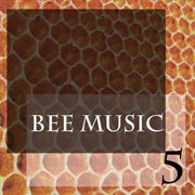 Bee music, vol. 5 cover image