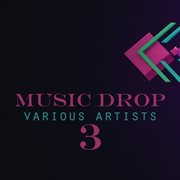 Music drop, vol. 3 cover image
