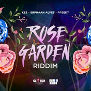 Rose garden riddim cover image