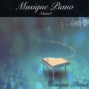 Musique piano naturel cover image