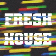 Fresh house cover image