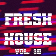 Fresh house, vol. 10 cover image