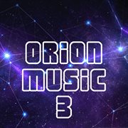 Orion music, vol. 3 cover image