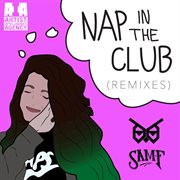 Nap in the club (remixes) - ep cover image