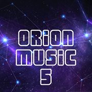 Orion music, vol. 5 cover image
