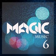 Magic music, vol. 6 cover image