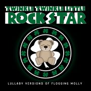 Lullaby versions of flogging molly cover image