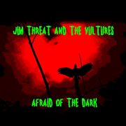 Afraid of the dark cover image