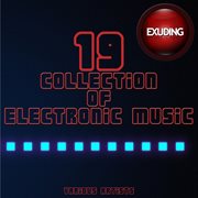 Collection of electronic music, vol. 19 cover image