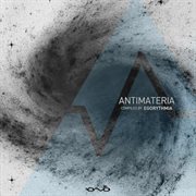 Antimateria (compiled by egorythmia) cover image