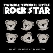 Lullaby versions of rammstein cover image