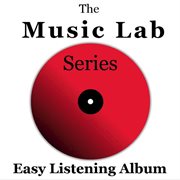 The music lab series: easy listening album cover image