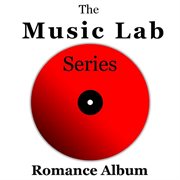 The music lab series: romance album cover image