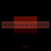 Minimal house collection, vol. 1 cover image