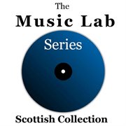 The music lab series: scottish collection cover image