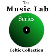 The music lab series: celtic collection cover image