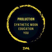 Synthetic moon / education / you cover image