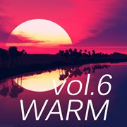 Warm music, vol. 6 cover image