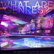 What are genres? - an abstract auditory experience cover image