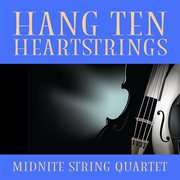 Hang ten heartstrings cover image