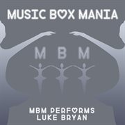 Music box versions of luke bryan cover image