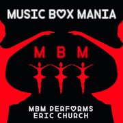 Music box versions of eric church cover image