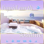Liquid earth cover image