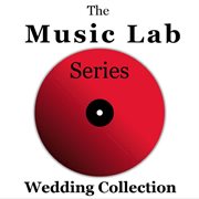 The music lab series: wedding collection cover image