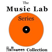 The music lab series: halloween collection cover image